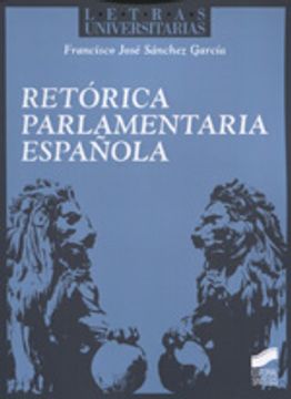 portada Retorica parlamentaria española (Letras Universitarias)