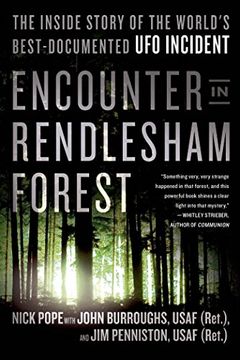 portada Encounter in Rendlesham Forest: The Inside Story of the World's Best-Documented UFO Incident