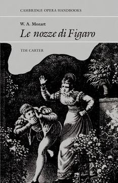 portada W. A. Mozart: Le Nozze di Figaro Paperback (Cambridge Opera Handbooks) 