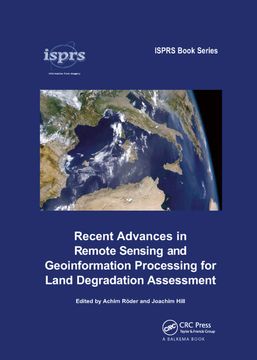 portada Recent Advances in Remote Sensing and Geoinformation Processing for Land Degradation Assessment (en Inglés)