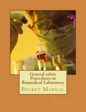 portada General safety Procedures in Biomedical Laboratory: Laboratory Pocket Manual