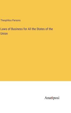 portada Laws of Business for All the States of the Union (in English)