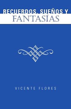 portada Recuerdos, Suenos y Fantas as (in Spanish)