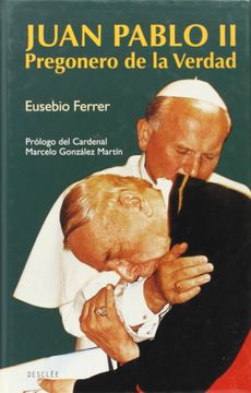 portada juan pablo ii pregonero de la verdad - vol 1