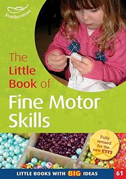 portada The Little Book of Fine Motor Skills: Little Books with Big Ideas (61)