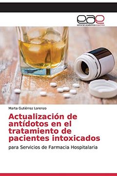 portada Actualización de Antídotos en el Tratamiento de Pacientes Intoxicados (in Spanish)