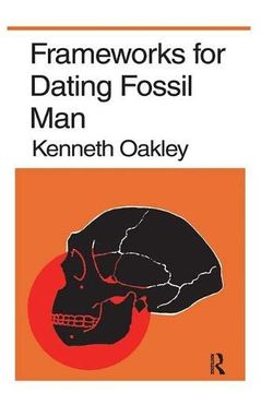 portada Frameworks for Dating Fossil Man
