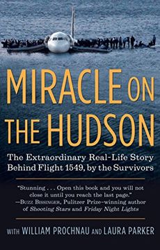 portada Miracle on the Hudson: The Extraordinary Real-Life Story Behind Flight 1549, by the Survivors (en Inglés)