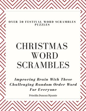 portada Over 50 Festival Word Scrambles Puzzles: CHRISTMAS WORD SCRAMBLES: Improving Brain With These Challenging Random Order Word For Everyone (en Inglés)