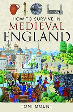 portada How to Survive in Medieval England (en Inglés)