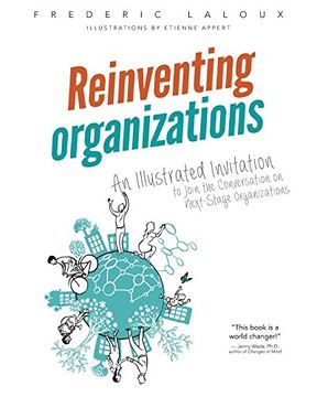 portada Reinventing Organizations: An Illustrated Invitation To Join The Conversation On Next-stage Organizations (in English)