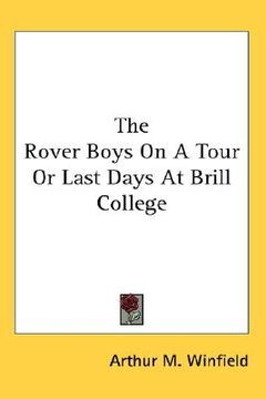 portada the rover boys on a tour or last days at brill college (in English)