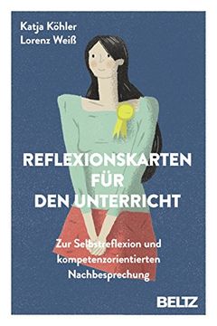portada Reflexionskarten für den Unterricht: Zur Selbstreflexion und Kompetenzorientierten Nachbesprechung (en Alemán)