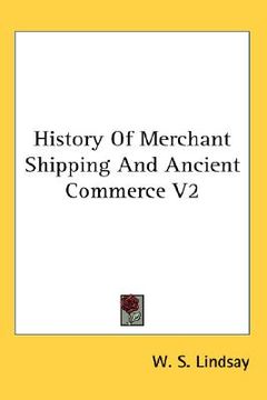 portada history of merchant shipping and ancient commerce v2