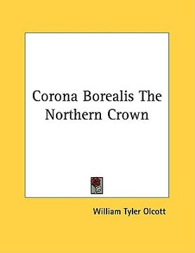 portada corona borealis the northern crown (en Inglés)