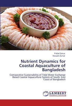 portada Nutrient Dynamics for Coastal Aquaculture of Bangladesh: Comparative Sustainability of Tidal Water Exchange Based Coastal Aquaculture System of South- East Coast of Bangladesh