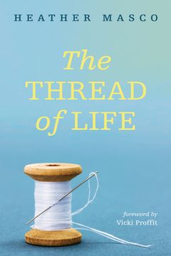portada The Thread of Life (en Inglés)