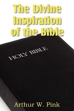 portada the divine inspiration of the bible (in English)