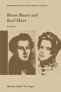 portada Bruno Bauer and Karl Marx: The Influence of Bruno Bauer on Marx's Thought