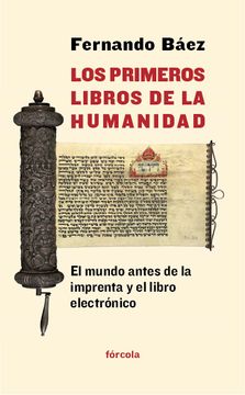 portada Los Primeros Libros de la Humanidad (in Spanish)