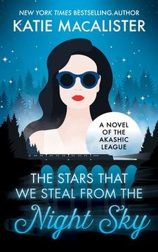 portada The Stars That We Steal From the Night Sky (en Inglés)