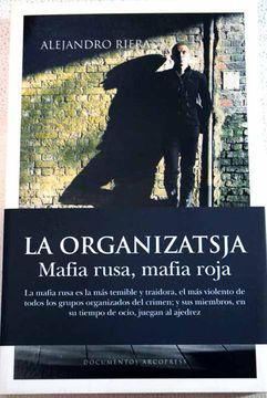 Libro La organizatsja: la mafia rusa, la mafia roja De Riera