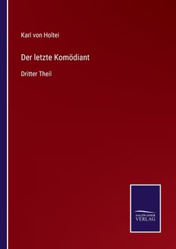 portada Der letzte Komödiant: Dritter Theil (en Alemán)