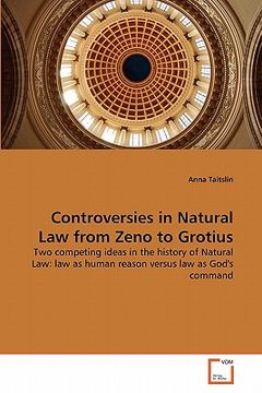 portada controversies in natural law from zeno to grotius (en Inglés)