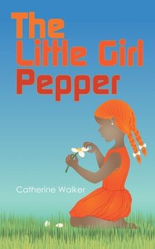 portada The Little Girl Pepper (en Inglés)