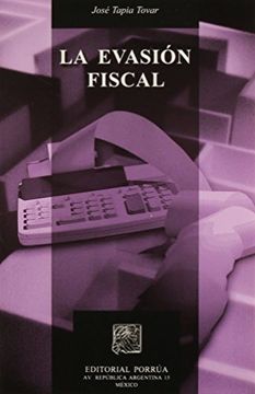 portada evasion fiscal, la / 2 ed.