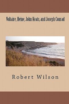 portada voltaire, heine, john keats, and joseph conrad (in English)