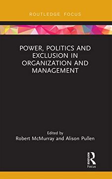 portada Power, Politics and Exclusion in Organization and Management (Routledge Focus on Women Writers in Organization Studies) 
