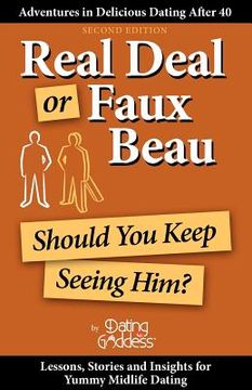 portada real deal or faux beau: should you keep seeing him? (en Inglés)