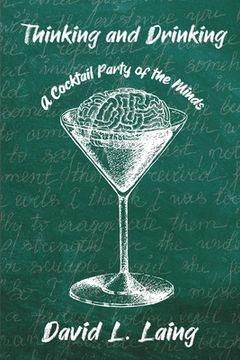 portada Thinking and Drinking: A Cocktail Party of the Minds (in English)