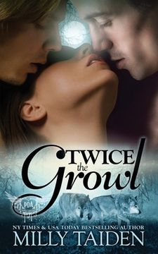portada Twice The Growl (in English)