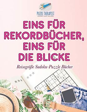 portada Eins für Rekordbücher, Eins für die Blicke | Reisegröße Sudoku-Puzzle Bücher (in German)