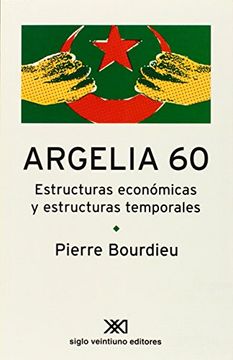 portada Argelia 60. Estructuras Económicas y Estructuras Temporales (in Spanish)