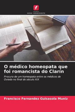 portada O Médico Homeopata que foi Romancista do Clarín