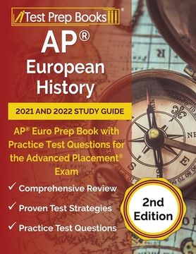 portada AP European History 2021 and 2022 Study Guide: AP Euro Prep Book with Practice Test Questions for the Advanced Placement Exam [2nd Edition]