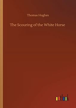portada The Scouring of the White Horse (en Inglés)