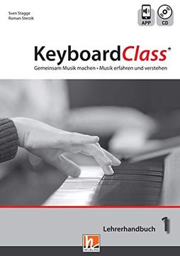 portada Keyboardclass. Lehrerhandbuch 1: Gemeinsam Musik Machen. Musik Erfahren und Verstehen (en Alemán)