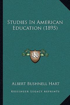 portada studies in american education (1895) (en Inglés)