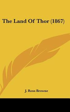 the land of thor (1867) (en Inglés)