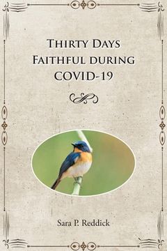 portada Thirty Days Faithful during COVID-19 (en Inglés)