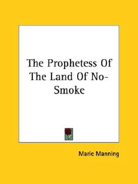 portada the prophetess of the land of no-smoke (en Inglés)