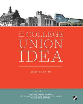 portada the college union idea, second edition (en Inglés)