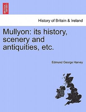 portada mullyon: its history, scenery and antiquities, etc. (en Inglés)