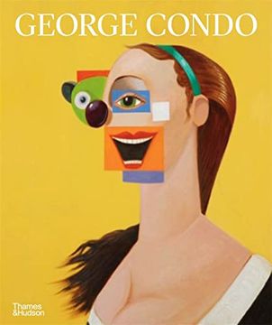portada George Condo: Painting Reconfigured 