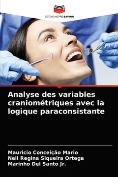portada Analyse des variables craniométriques avec la logique paraconsistante (en Francés)