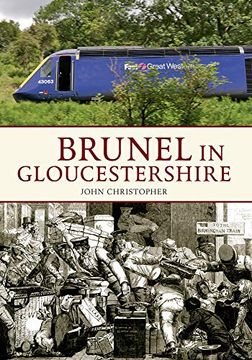portada Brunel in Gloucestershire (en Inglés)